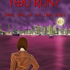 Where Will You Run? BY M.E. Franco *Online%