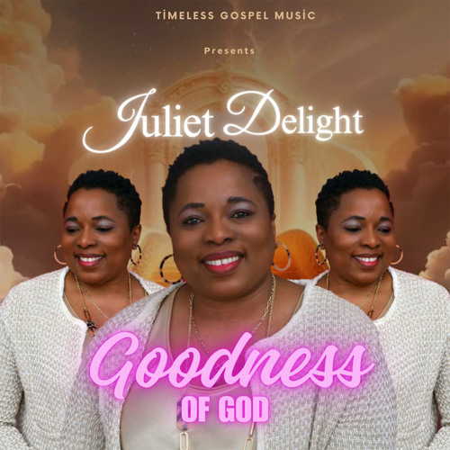 Stream Goodness of God by Juliet Delight | Listen online for free on ...