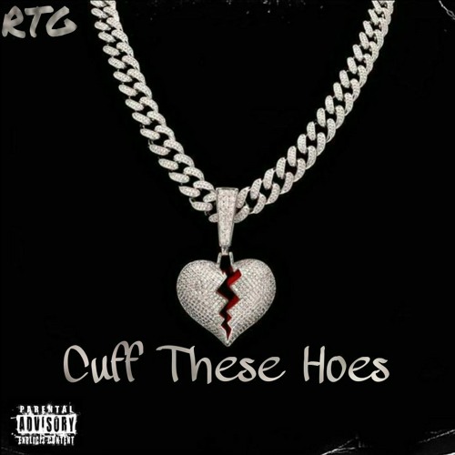 Cuff These Hoes (Ft. Bsavv) (MixedByBam)