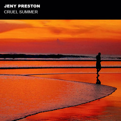 JENY PRESTON - Cruel Summer