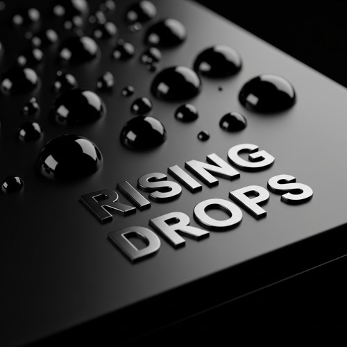 RISING DROPS - TRACK11 (original)