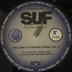 SUF SUPER LTD 20 - LETHAL ONE - DESTROY FASCISM