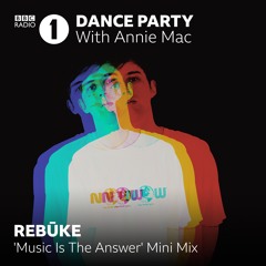 Rebūke 2020 Mini Mix (Annie Mac, BBC Radio 1)