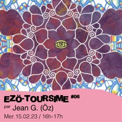 Ezö-tourisme #6 - Jean G (Öz) - 15/02/2023