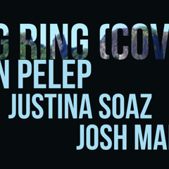 Ring Ring (Cover) Jun Pelep X Justina Soaz