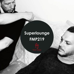 Fasten Musique Podcast 219 | Superlounge