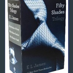 #^R.E.A.D 📚 Fifty Shades Trilogy (Fifty Shades of Grey / Fifty Shades Darker / Fifty Shades Freed)