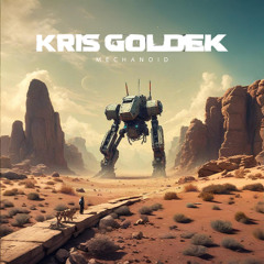 Kris Goldek - Mechanoid