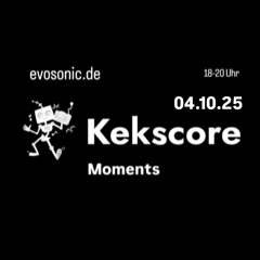 Sebastian Keks - Kekscore Moments - 04.10.25 - evosonic radio - 5