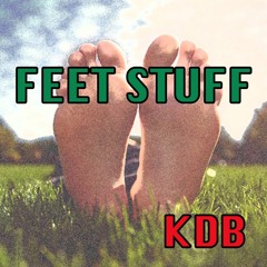 Feet Stuff - prod. pearlblade (mixed by fridge)