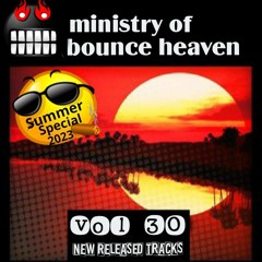 Ministry Of Bounce Heaven Vol 30 July Mix