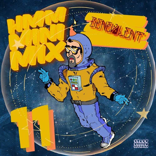 HMMMM.11 - Benevolent