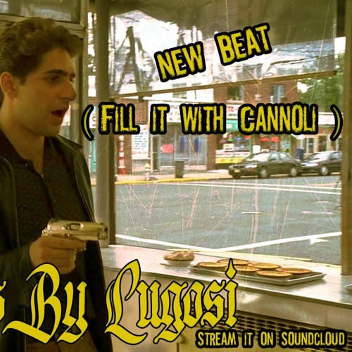 Fill It With Cannoli (hardcore hip hop beat)
