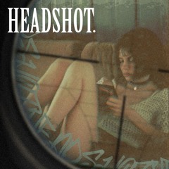 HEADSHOT
