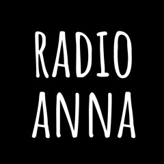 RADIO ANNA (LOUD! VERSION)