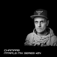 【﻿ＭＴＲＰＬＳ】Mix Series #24 - CHAMPAS