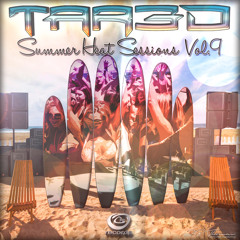 Summer Heat Sessions Vol. 9 - TAR3D
