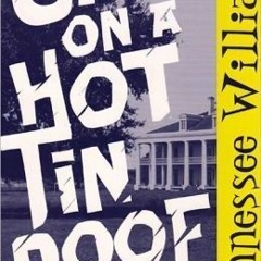 PDF/Ebook Cat on a Hot Tin Roof BY : Tennessee Williams