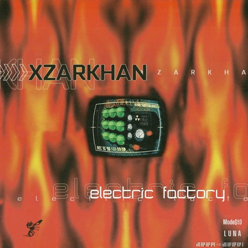 XZARKHAN - Electric Factory (Prod. Mode$t0 & L U N A)