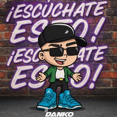 SG DANKO - ESCÚCHATE ESTO (DESCARGA EXTENDED GRATIS) #GUARACHA 2025
