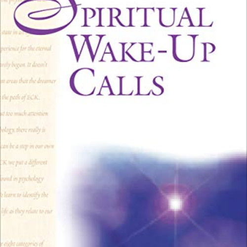 Get PDF 💜 Our Spiritual Wake-Up Calls (Mahanta Transcripts Book 15) by  Harold Klemp