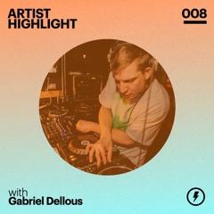 Artist Highlight 008: Gabriel Dellous