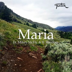 Maria (ft. Mikey McFly & B. Random)