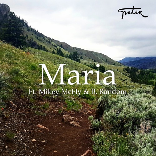 Maria (ft. Mikey McFly & B. Random)