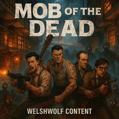 MOB OF THE DEAD