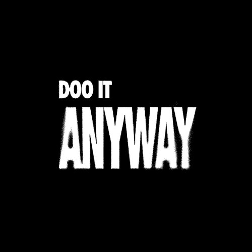 DooMee & YUNGWAY — Doo It Anyway