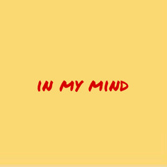 IN MY MIND (prod. by Noden)