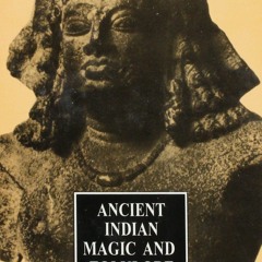 PDF✔️Download❤️ Ancient Indian Magic & Folklore: An Introduction