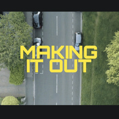 England - MAKING IT OUT