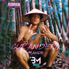 CURANDERO - MANDO MSK