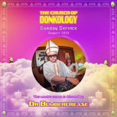 DR BUMBERCREASE - SUNDAY SERVICE 003