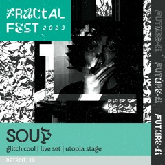 Ep. 16 - Fractalfest 2023 FutureFi Minimix - Soup