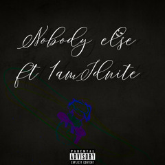 No one else ft 1amIdite (prod by Slimister)