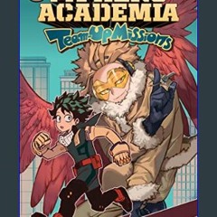 #^Download ✨ My Hero Academia: Team-Up Missions, Vol. 4 (4)     Paperback – November 7, 2023 Onlin