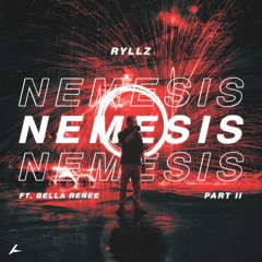 Nemesis Pt. II (ft. Bella Renee)