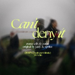 Jazzy, Spriitzz - Can't Deny It (Yaron Edit)