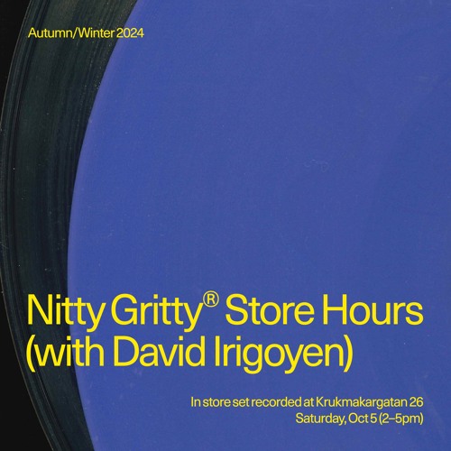 Nitty Gritty Store hours - David Irigoyen