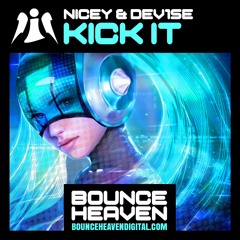 NICEY & DeV1Se - KICK IT  [ Bounce / Donk ]   The Collective