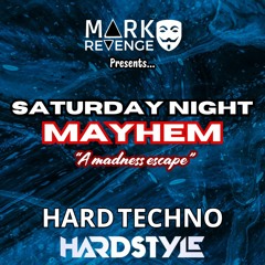 Saturday Night Mayhem (A madness escape)