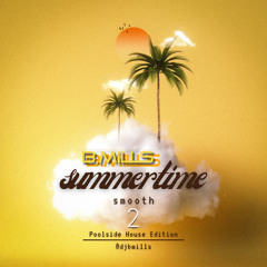 Summertime Smooth (House Edition)