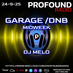 Profound Radio - DNB - September 24. 2025 - DJ Melo