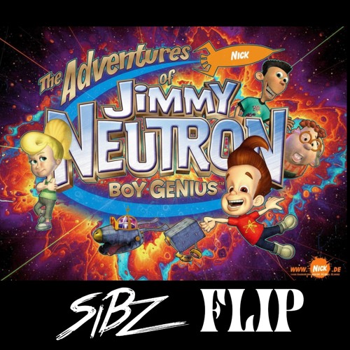 Jimmy Neutron (sibz flip)