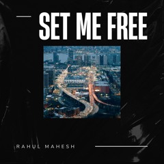 set me free
