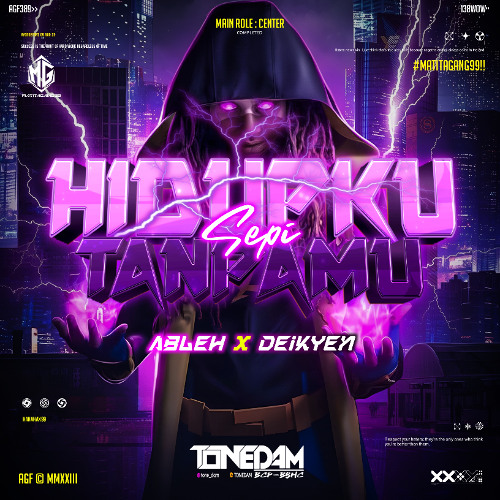TONEDAM - HIDUPKU SEPI TANPAMU ( ABLEH X DEIKYEN ) #MATITAGANG99