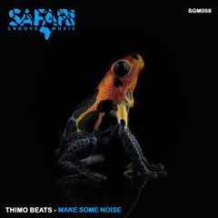 Thimo Beats - Make Some Noise (Original Mix)