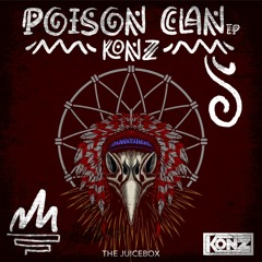 Konz 'Poison Clan' [The Juicebox]